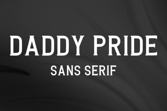 Daddy Pride: A Bold Sans Serif Font for Web Design