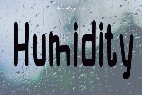 Humidity: A Quirky Sans Serif Font for Small Business