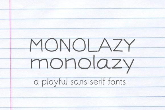 Monolazy: A Playful Sans Serif Font for Makers