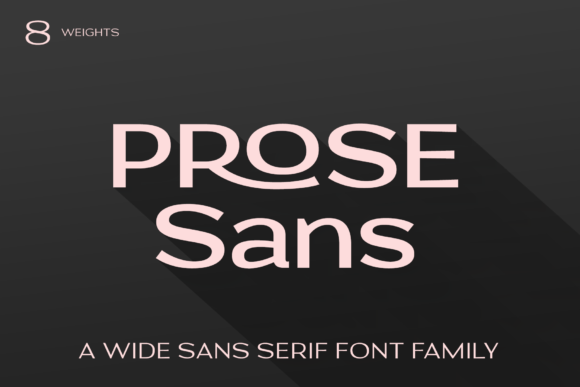 Prose: A Wide Elegant Sans Serif for Branding