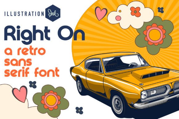 Right On: A Retro Sans Serif for Modern Editorial Design