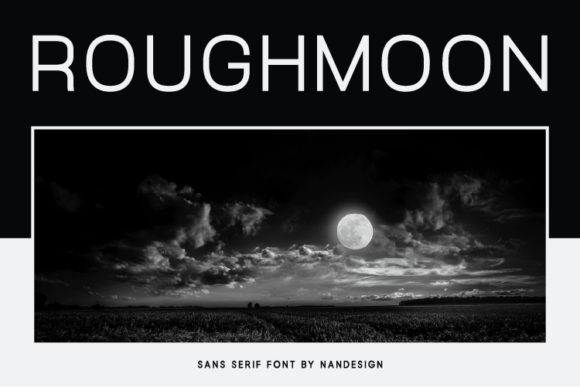 Roughmoon: A Stunning Sans Serif for Your Brand